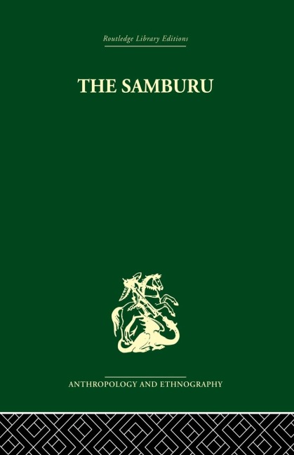 The Samburu: A Study of Gerontocracy in a Nomadic Tribe