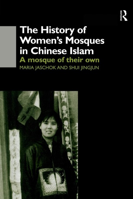 The History of Womens Mosques in Chinese Islam