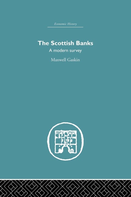 The Scottish Banks: A modern survey