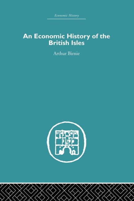 An Economic History of the British Isles