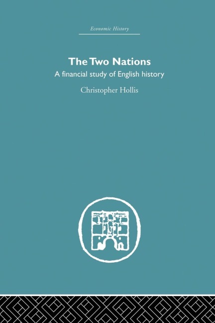 The Two Nations: A Financial Study of English History