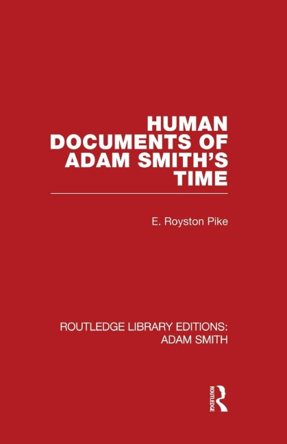 Human Documents of Adam Smiths Time