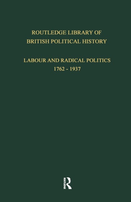 English Radicalism (1935-1961): Volume 3