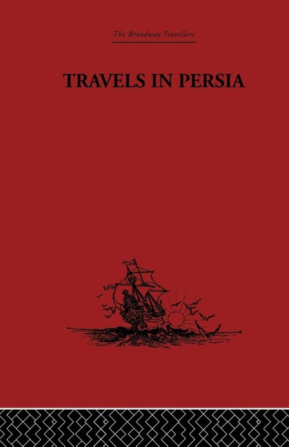 Travels in Persia: 1627-1629