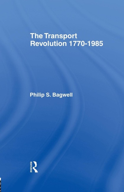 The Transport Revolution 1770-1985