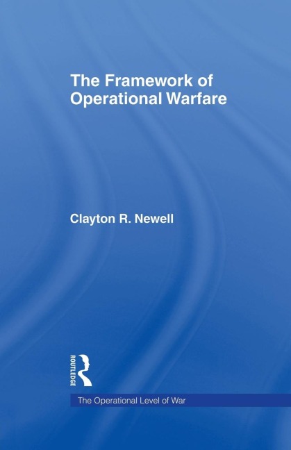 The Framework of Operational Warfare