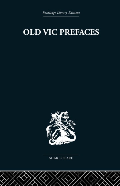 Old Vic Prefaces: Shakespeare and the Producer