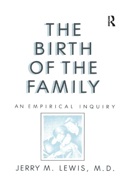 The Birth Of The Family: An Empirical Enquiry