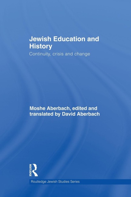Jewish Education and History: Continuity, crisis and change