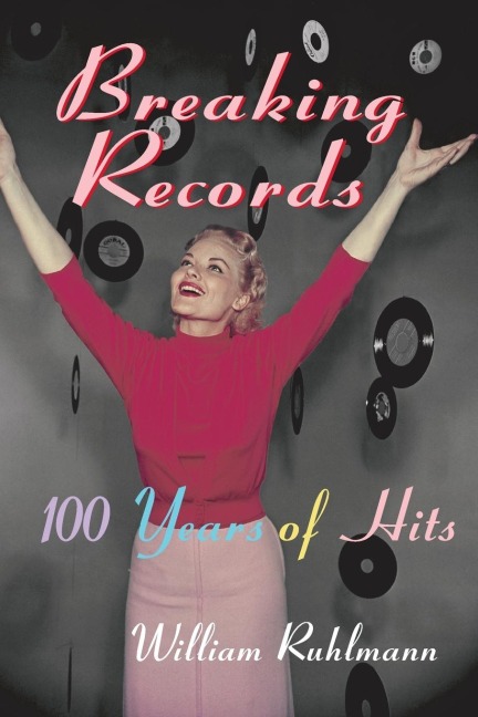 Breaking Records: 100 Years of Hits