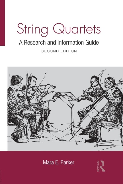 String Quartets: A Research and Information Guide