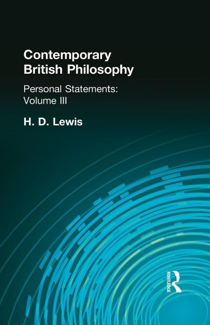 Contemporary British Philosophy: Personal Statements Third Series