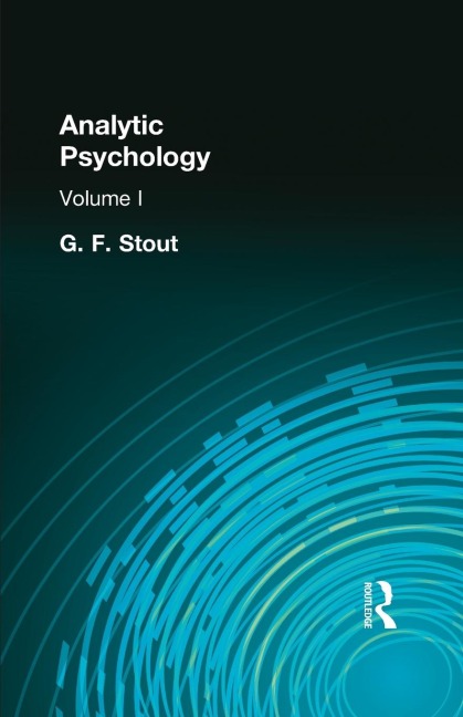 Analytic Psychology: Volume I