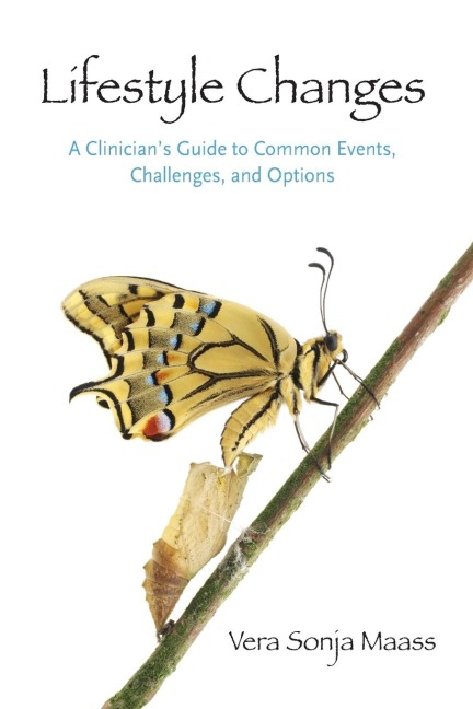 Lifestyle Changes: A Clinicians Guide to Common Events, Challenges, and Options