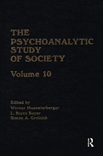 The Psychoanalytic Study of Society, V. 10