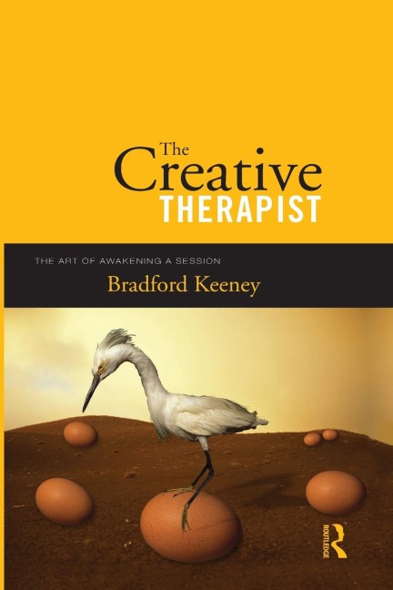 The Creative Therapist: The Art of Awakening a Session