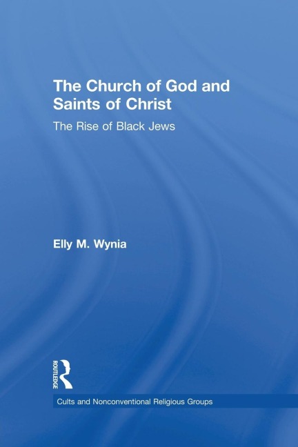 The Church of God and Saints of Christ: The Rise of Black Jews