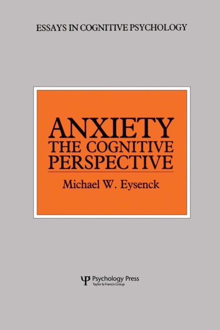 Anxiety: The Cognitive Perspective