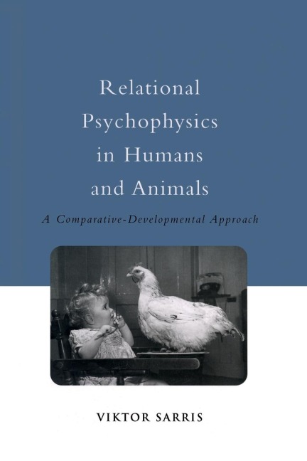 Relational Psychophysics in Humans and Animals: A Comparative-Developmental Approach
