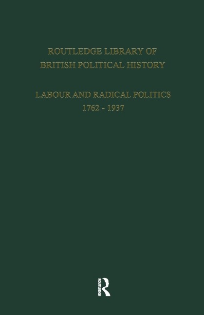 English Radicalism (1935-1961): Volume 5
