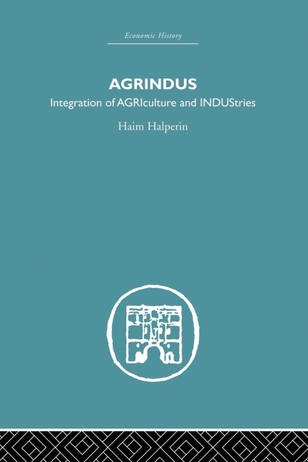 Agrindus: Integration of AGRIculture and INDUStries