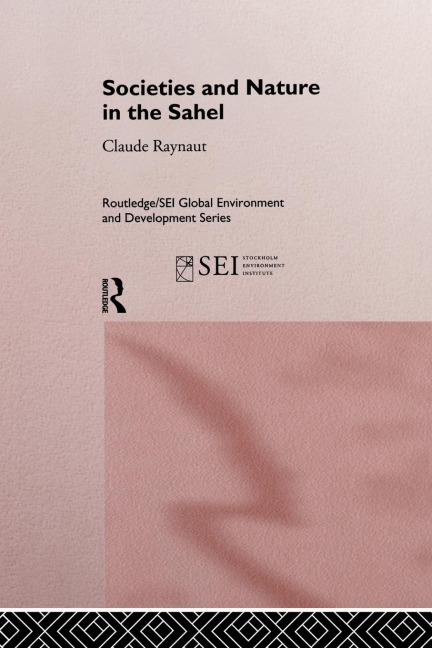 Societies and Nature in the Sahel