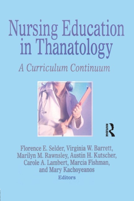 Nursing Education in Thanatology: A Curriculum Continuum