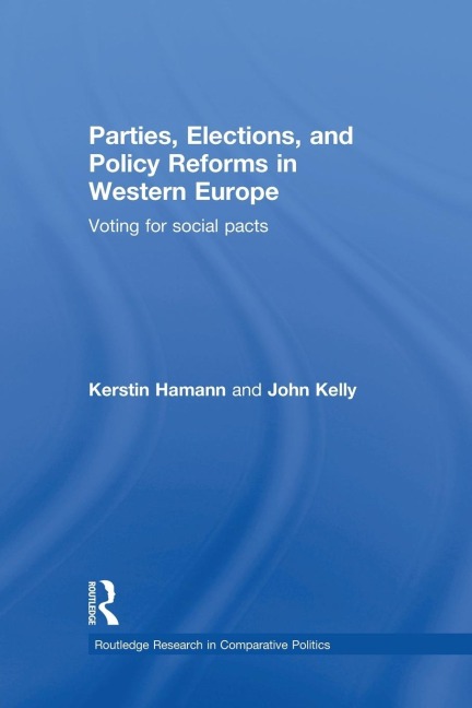 Parties, Elections, and Policy Reforms in Western Europe: Voting for Social Pacts
