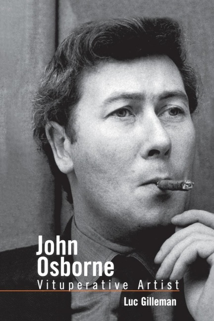 John Osborne: Vituperative Artist