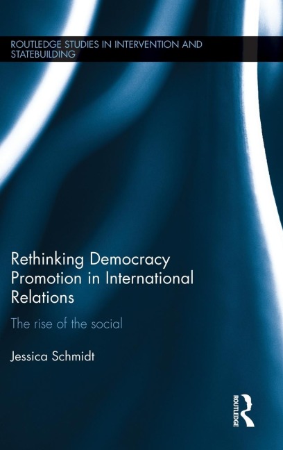 Rethinking Democracy Promotion in International Relations: The Rise of the Social
