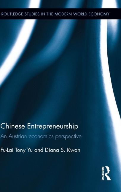 Chinese Entrepreneurship: An Austrian economics perspective
