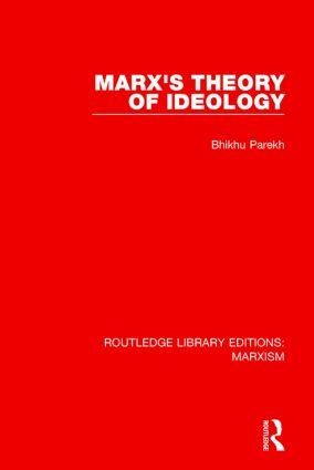 Marxs Theory of Ideology (RLE Marxism)