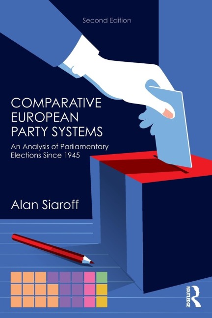 Comparative European Party Systems: An Analysis of Parliamentary Elections Since 1945