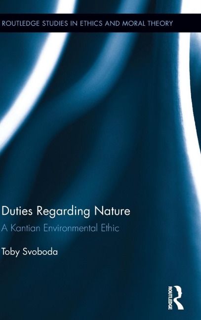 Duties Regarding Nature: A Kantian Environmental Ethic