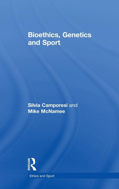 Bioethics, Genetics and Sport