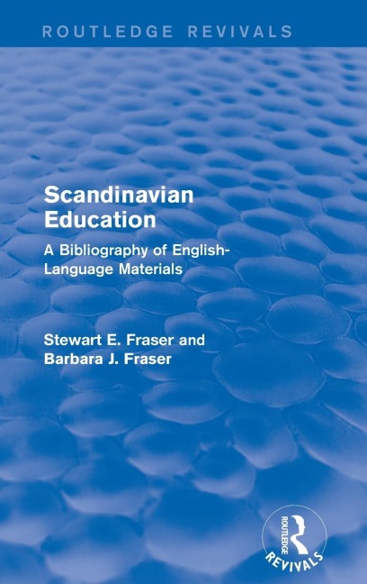 Scandinavian Education: A Bibliography of english- language materials