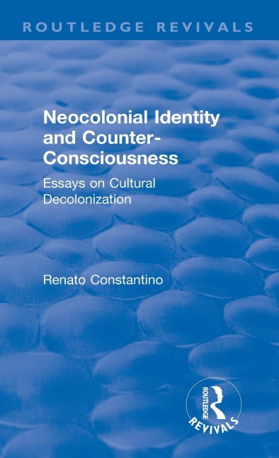 Neocolonial identity and counter-consciousness: essays on cultural decolonization
