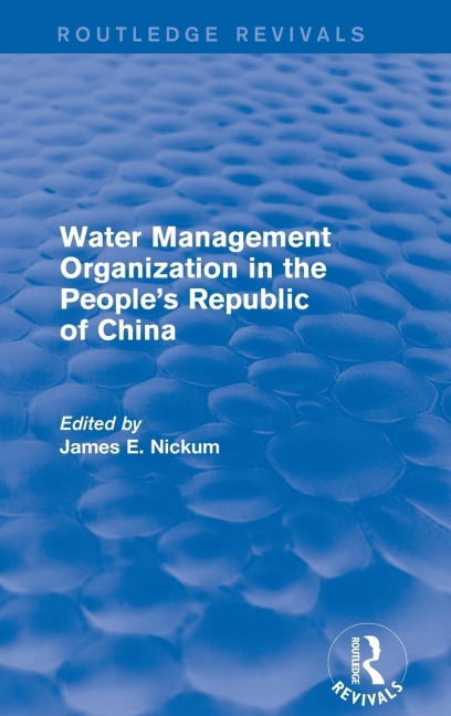 Revival: Water Management Organization in the Peoples Republic of China (1982)