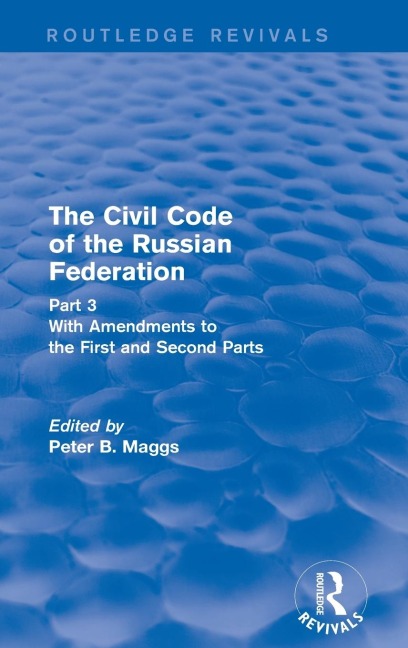 Civil Code of the Russian Federation: Pt. 3: With Amendments to the First and Second Parts
