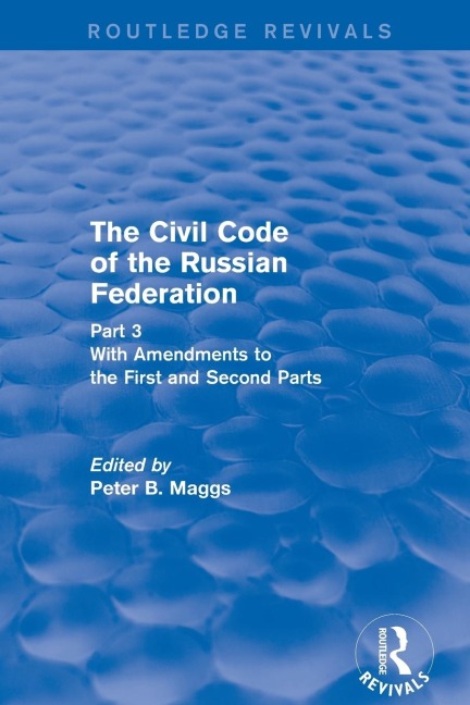 Civil Code of the Russian Federation: Pt. 3: With Amendments to the First and Second Parts