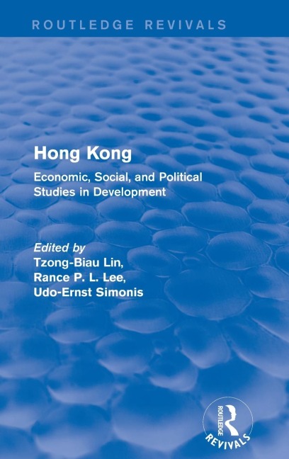 Hong Kong: Economic, Social, and Political Studies in Development, with a Comprehensive Bibliography