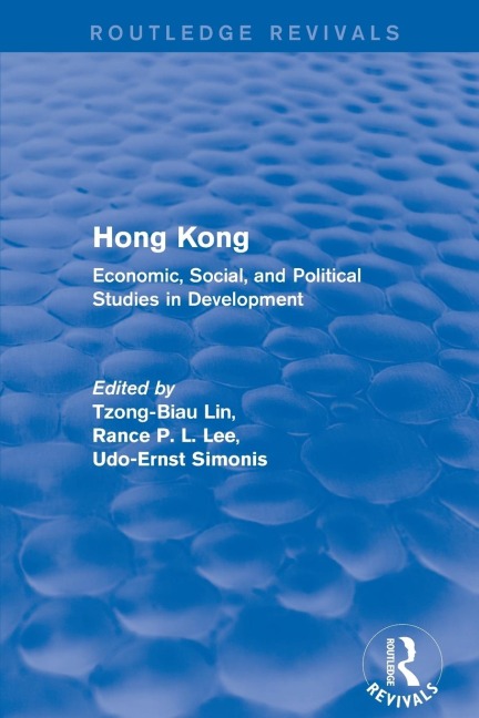 Hong Kong: Economic, Social, and Political Studies in Development, with a Comprehensive Bibliography
