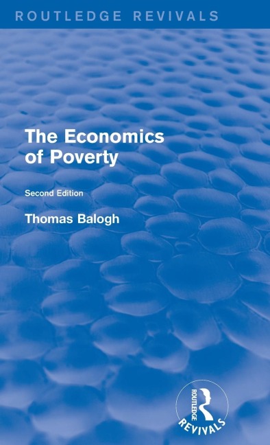 Revival: The Economics of Poverty (1974): Second Edition