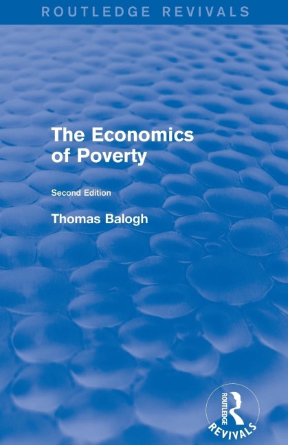 Revival: The Economics of Poverty (1974): Second Edition
