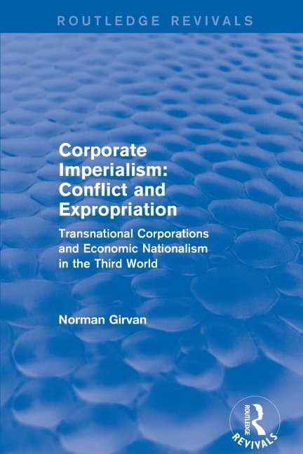 Corporate Imperialism: Conflict and Expropriation