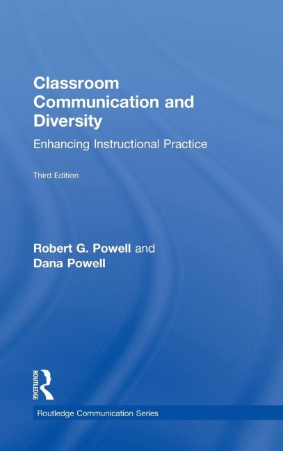 Classroom Communication and Diversity: Enhancing Instructional Practice