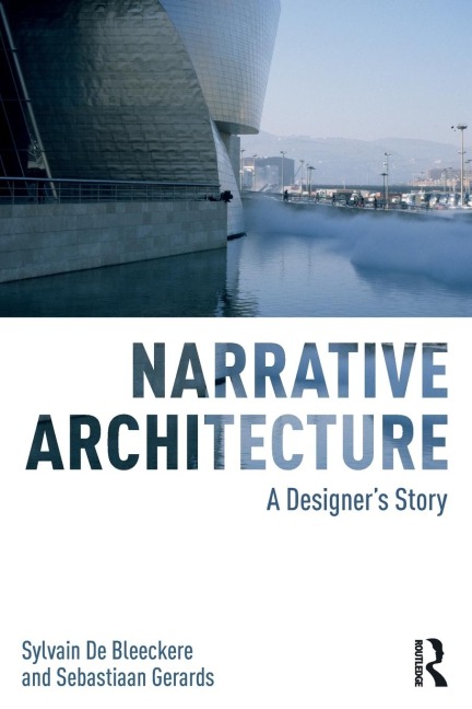 Narrative Architecture: A Designers Story