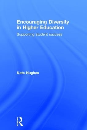 Encouraging Diversity in Higher Education: Supporting Student Success