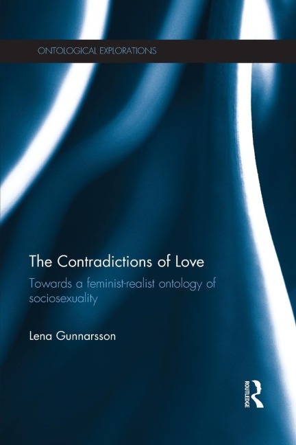 The Contradictions of Love: Towards a feminist-realist ontology of sociosexuality