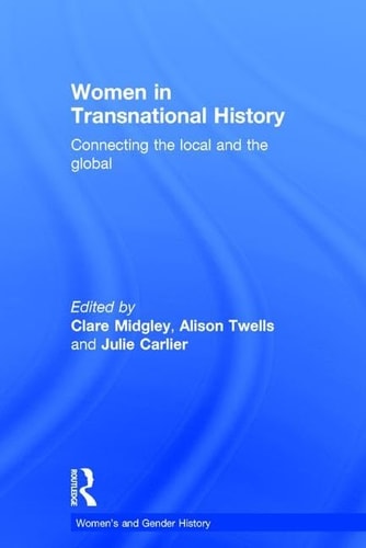 Women in Transnational History Connecting the Local and the Global